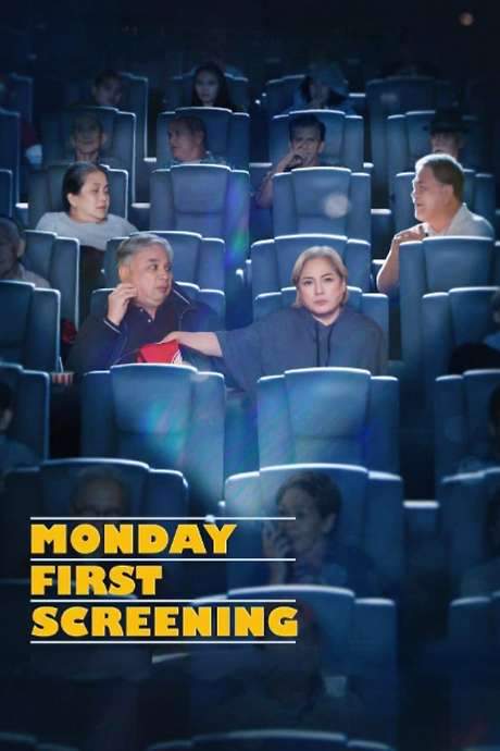 Monday First Screening